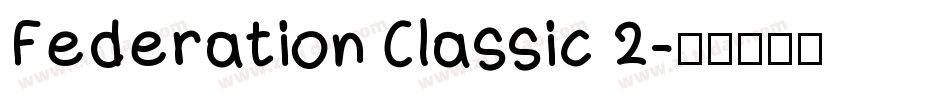 Federation Classic 2字体转换